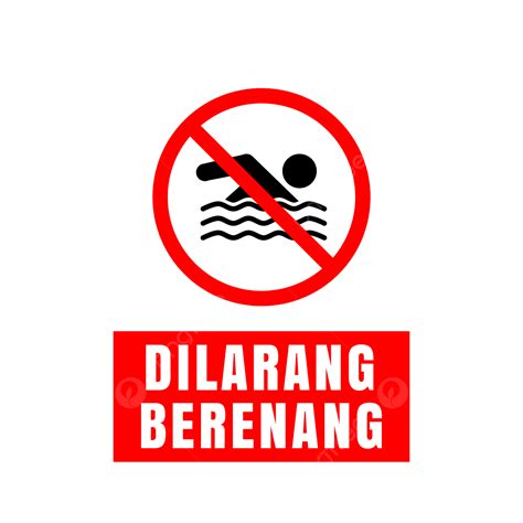 Dilarang Berenang Png, Vektoren, Clipart und PSD zum kostenlosen ...