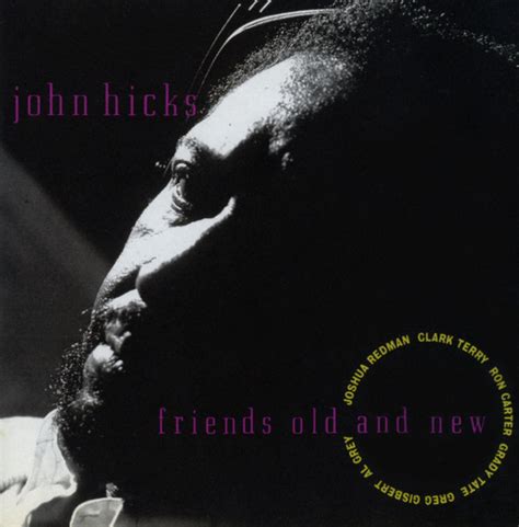 John Hicks – Friends Old And New – CD (Album), 1992 [r4662005] | Discogs