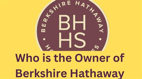 Wo is the Owner of Berkshire Hathaway - Who Is The Owner Of