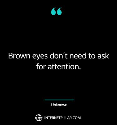 30 Brown Eyes Quotes and Sayings to Captivate You