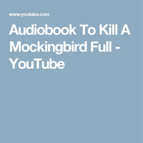 Audiobook To Kill A Mockingbird Full - YouTube | Audio books, Youtube, Teaching language arts