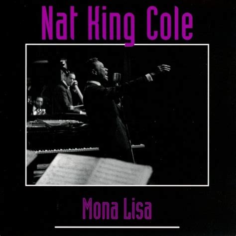 Nat King Cole - Mona Lisa (1995, CD) | Discogs