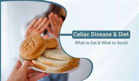 Celiac Disease and Diet: What to Eat and What to Avoid