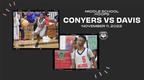 CONYERS MIDDLE SCHOOL HOOPS VS DAVIS MIDDLE SCHOOL - YouTube