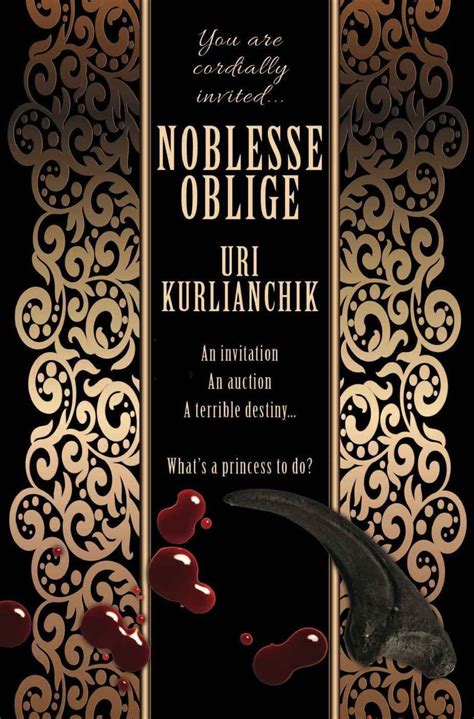 Noblesse Oblige by Uri Kurlianchik | Goodreads