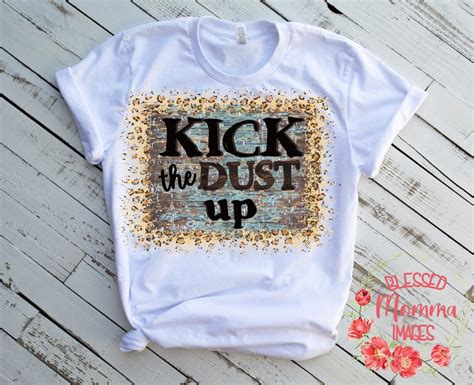 Kick the Dust up Png Sublimation, Popular Png, Cute Png, Country Png ...