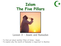 Five Pillars lesson 3 - Sawm and Ramadan | Teaching Resources