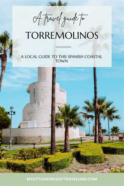 24 Best Things To Do In Torremolinos (A Local's Guide)