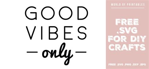 Good Vibes Only Free SVG Files | SVG, PNG, DXF, EPS