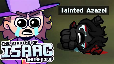 Erste Runde mit Tainted Azazel! | BINDING OF ISAAC - YouTube