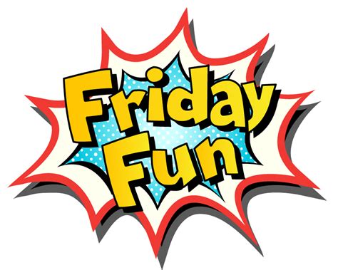 Fun Friday Clipart | Free download on ClipArtMag