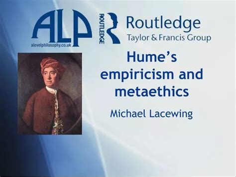 PPT - Hume’s empiricism and metaethics PowerPoint Presentation, free download - ID:5662169