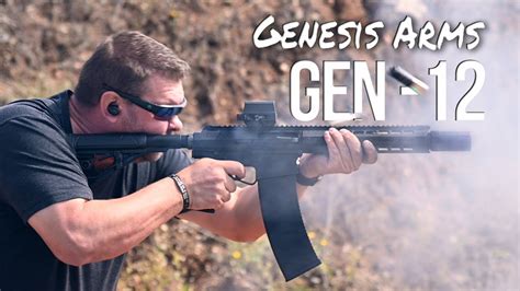 Genesis Arms GEN 12 Shotgun | FULL AUTO - YouTube