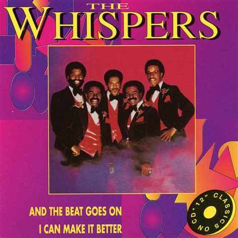 The Whispers - And The Beat Goes On / I Can Make It Better (1995, CD) | Discogs