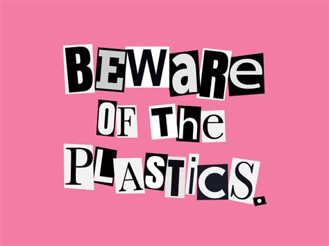 Beware Of The Plastics | Mean girls burn book, Mean girls, Lettering