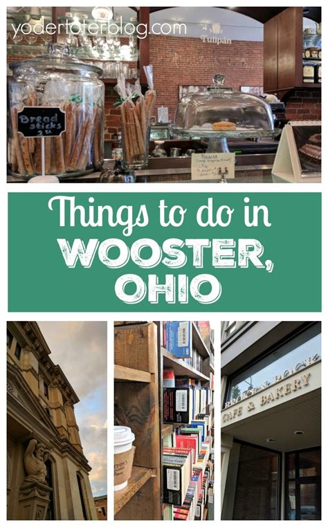 Wooster, Ohio: Getaway Travel Guide- yodertoterblog