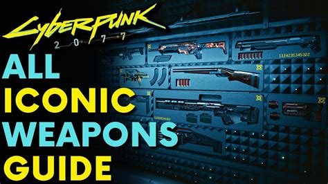 ALL ICONIC WEAPONS In Cyberpunk 2077 (Locations & Guide) - YouTube