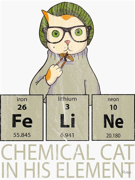 "Cat Chemistry Feline Periodic Table Science Gift" Sticker by Rueb ...