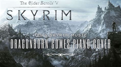 Dragonborn Comes Piano Cover - Skyrim Soundtrack - YouTube