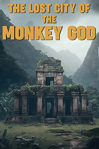 Lost City of the Monkey God by Hudson Brown | Goodreads