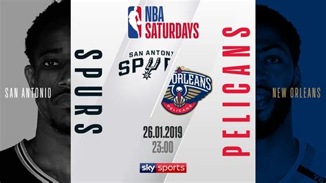 Watch San Antonio Spurs take on New Orleans Pelicans live on skysports ...