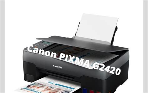 Canon PIXMA G2420 Driver Software Free Download