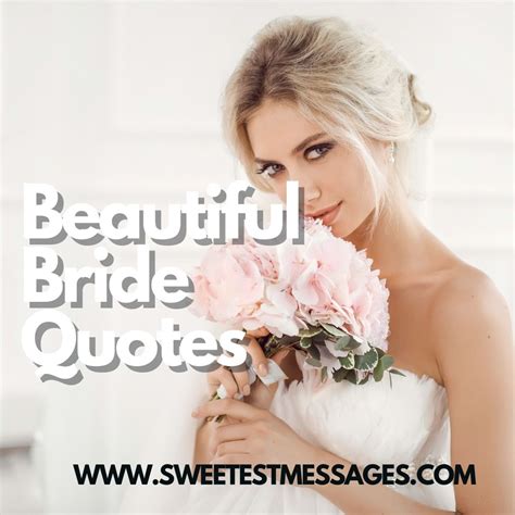 50+ Beautiful Bride Quotes - Sweetest Messages