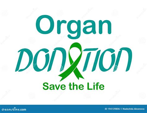 Organ Donation, Handwritten Inscription. Green Ribbon. Transplantation and Awareness of Organ ...