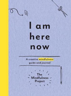 Oh My Books! - Book Blog: Review: I Am Here Now: Field Notes for a Curious and Creative Mind by ...