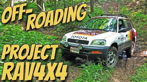 Off-roading a 1997 Toyota RAV4: A Project RAV4X4 tale - YouTube