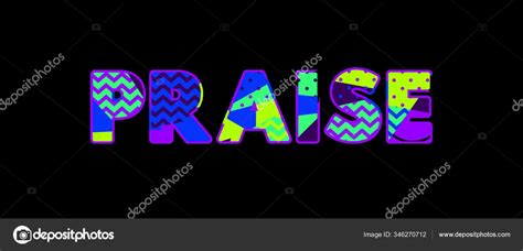 Word Praise Concept Written Colorful Abstract Typography Vector Eps ...