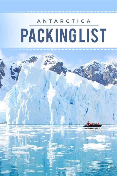 Antarctica Cruise Packing List - Everything you need to pack for a comfortable trip. | Packing ...