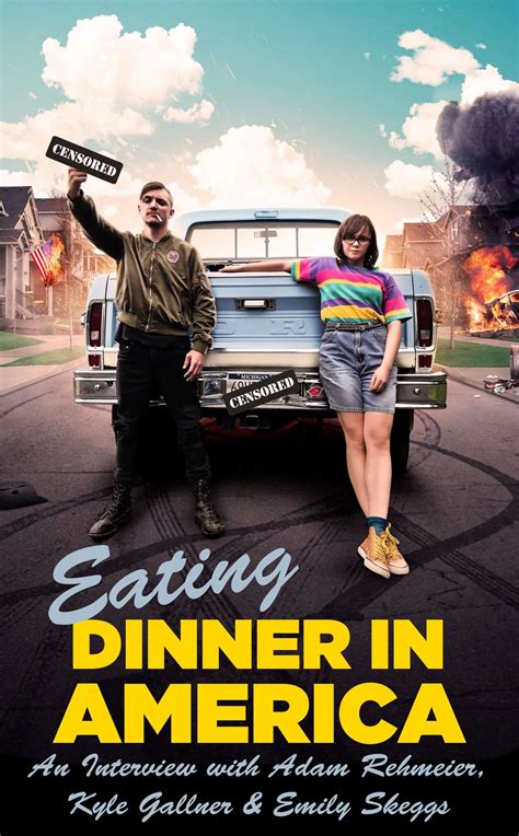 Eating 'Dinner in America': An Interview with Adam Rehmeier, Kyle ...