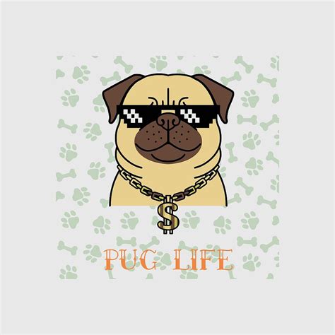 Pug Life Thug Life Digital Art by Sri Devi