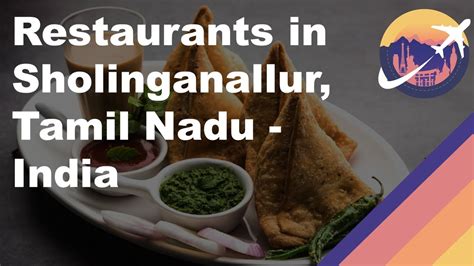 Restaurants in Sholinganallur, Tamil Nadu - India - YouTube