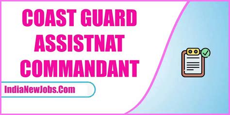 Coast Guard Assistant Commandant Vacancy 2023