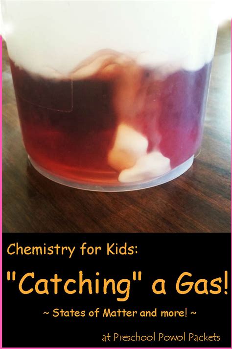 Chemistry for Kids: Catching a Gas & States of Matter Science Experiment | Preschool Powol Packets