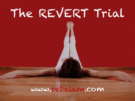 The REVERT Trial: A Modified Valsalva Maneuver to Convert SVT - REBEL ...