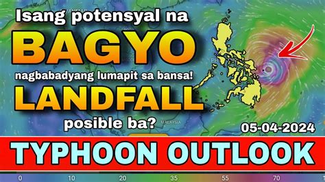 LANDFALL? BAGYO, NAGBABANTA ⚠️😱 | WEATHER UPDATE TODAY | ULAT PANAHON ...