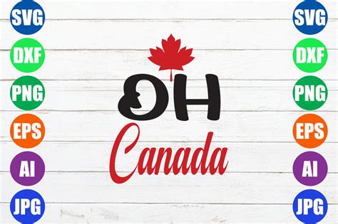 Oh Canada Graphic by GraphicArt · Creative Fabrica