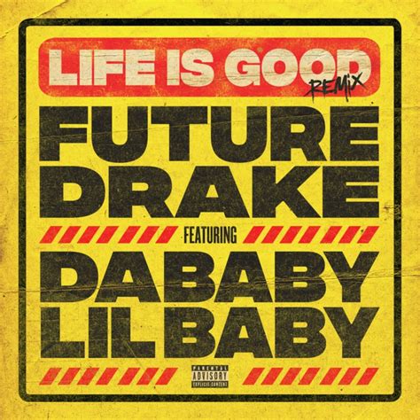 Download Mp3: Future & Drake - Life Is Good (Remix) Ft. Lil Baby & DaBaby - Olagist