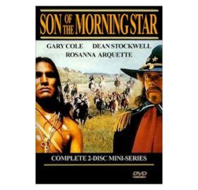 SON OF THE MORNING STAR - warshows.com