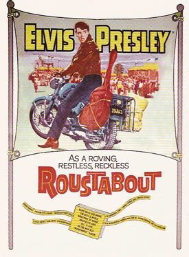 Roustabout … A Review of Elvis Presley's Sixteenth Movie