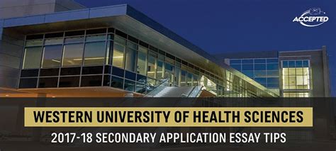 Western University of the Health Sciences Secondary Tips & Deadlines