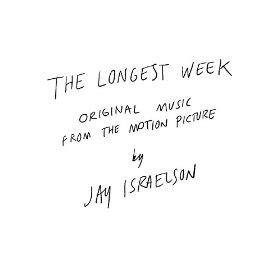 ‘The Longest Week’ Soundtrack Released | Film Music Reporter