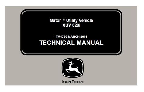 John Deere XUV 620i Gator Utility Vehicle Technical Manual (TM1736)