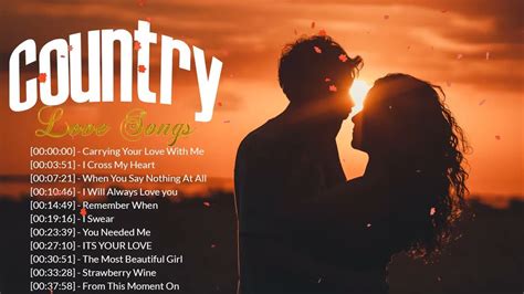 Best Romantic Country Love Songs Of All Time - Top Music Old Country ...