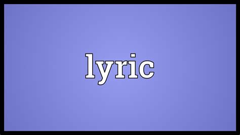 Lyric Meaning - YouTube