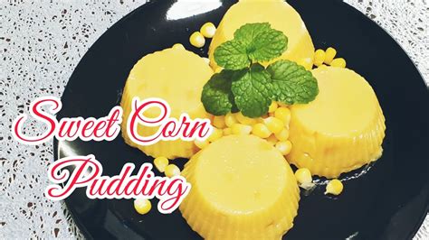 Sweet Corn Custard Pudding Recipe / Pudding Jagung Custard - YouTube