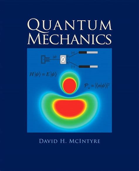 Quantum Mechanics, Book by David Mcintyre (Hardcover) | www.chapters.indigo.ca